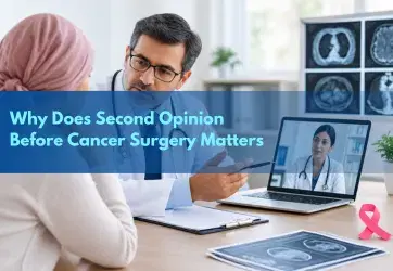 Second opinion before cancer surgery
